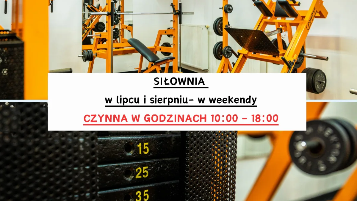 Godziny otwarcia siłowni w weekendy podczas wakacji