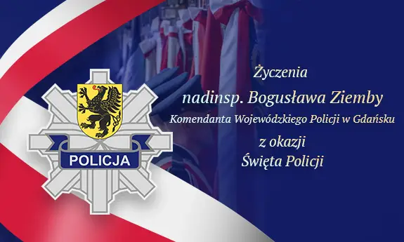 Życzenia z okazji Święta Policji od Komendanta Wojewódzkiego Policji w Gdańsku